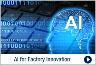 AI for Factory Innovation