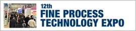 FINE PROCESS TECHNOLOGY EXPO
