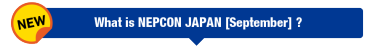 What is NEPCON JAPAN [September]?