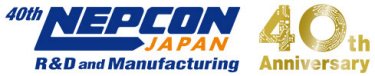 NEPCON JAPAN 40th